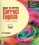 How to Write Correct English By R P Sinha Latest Eddition