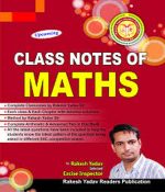 Class Notes of Maths Paperback by rakesh yadav