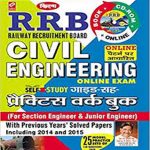 RRB Civil Engineering Practice Work Book for Section Engineer & Junior Engineer (25 Model Practice Sets of 150 Question Each) (With CD) Hindi
