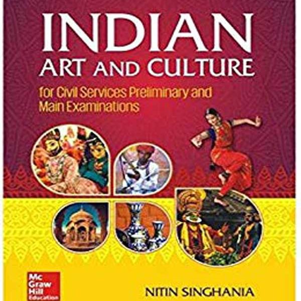 Indian Art and Culture 2nd Edition, Kindle Edition Nitin Singhaniya