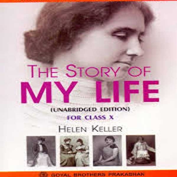 The Story of my life Helen Keller