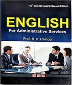 ENGLISH FOR ADMINISTRATIVE SERVICES  English, Paperback, By  B.K. Rastogi