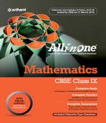 All In One Mathematics (CBSE) For Class 9 Arihant Publication