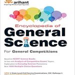 Encyclopedia of General Science for General Competitions By Arihant Publication 