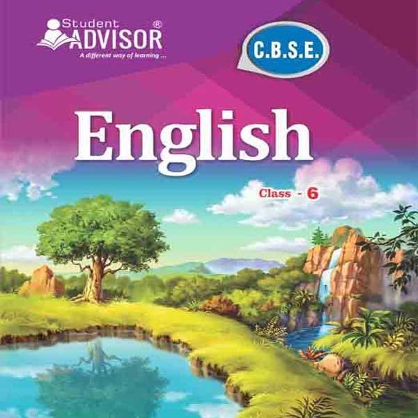 Advisor CBSE English  For  Class-6 CBSE  By Student Advisor Publication