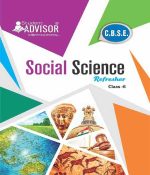 Advisor CBSC Social Science  For  Class-6 CBSC  By Student Advisor Publication