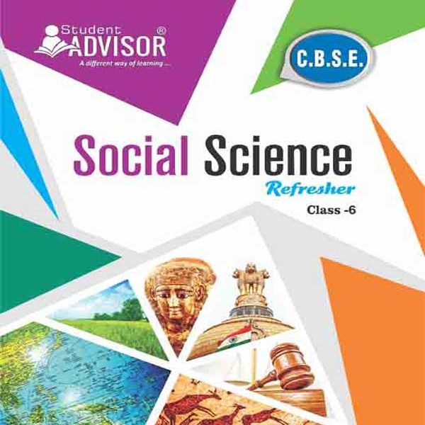 Advisor CBSC Social Science  For  Class-6 CBSC  By Student Advisor Publication