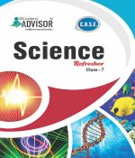 Advisor CBSC Science Refresher For Class-7 By Student Advisor Publication