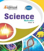 Advisor CBSC Science Refresher For Class-8 By Student Advisor Publication