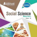 Advisor CBSC Social Science For Class-8 CBSC  By Student Advisor Publication