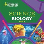 Advisor CBSC Science Biology-Part-3 For Class-9 CBSC  By Student Advisor Publication