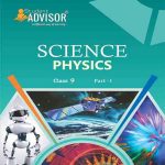 Advisor CBSC Science Physics-Part-1 For Class-9 CBSC  By Student Advisor Publication