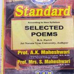 Standard Selected Poems (B.A-1) By Prof. Ak. Maheshwari ,Mrs.S Maheshwari
