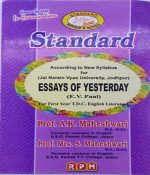 Standard Essays Of Yesterday (E.V Paul) For (B.A Part 1)  By Prof.Ak.Maheshwari ,Mrs.S Maheshwari