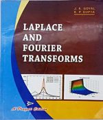 Laplace And Fourier Transforms By JK.Goyal KP Gupta 