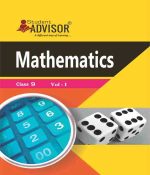 Advisor CBSC Mathematics-Vol-1  For Class-9 CBSC  By Student Advisor Publication