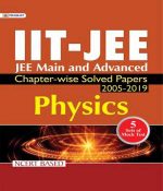 JEE-MAIN & ADVANCED CHAPTER-WISE SOLVED PAPERS:- PHYSICS BY SUBHASH JAIN