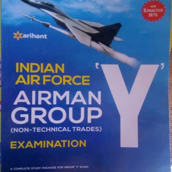 ARIHANT INDIAN AIRFORCE , AIRMAN GROUP-Y NONTECHNICAL TRADES EXAMINATIONS