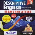 VOLUME-3 DESCRIPTIVE ENGLISH FOR GENERAL COMPITITIONS ESSAYS AND LETTERS BY NEETU SINGH