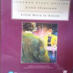 LONGMAN STUDY EDITION JOHN OSBORNE LOOK BACK IN ANGER WITH AN INTRODUCTION, ANNOTATIONS AND CRITICAL ESSAYS BY PEARSON