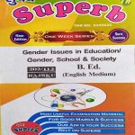 SUPERB B.ED. SECOND YEAR ONE WEEK SERIES GENDER ISSUES IN EDUCATION/GENDER SCHOOL & SOCITY 202-RAJBKU