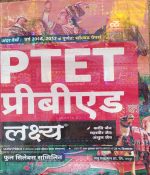 LAKSHYA PTET PRE B.ED. BY KANTI JAIN MAHAVEER JAIN & ANSHUL JAIN