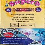 SUPERB B.ED. FIRST YEAR ONE WEEK SERIES LEARNING AND TEACHING/TEACHING AND LEARNING 103-RAJBKU