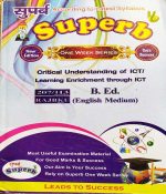 SUPERB B.ED. SECOND YEAR ONE WEEK SERIES CRITICAL UNDERSTANDING OF ICT/LEARNING ENRICHMENT THROUGH ICT 207-RAJBKU