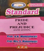RPM STANDARD PRIDE AND PREJUDICE (JANE AUSTEN) BY PROF. A.K. MAHESWARY & PROF. MRS. S. MAHESHWARY