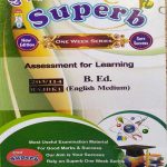 SUPERB B.ED. SECOND YEAR ONE WEEK SERIES ASSESSMENT FOR LEARNING 203-RAJBKU
