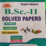 B.S.C. 2TH YEAR SOLVED PAPER PHYSICS CHEMISTRY MATHMATICS ENGLISH MEDIUM