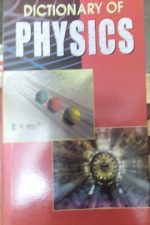 DICTIONARY OF PHYSICS