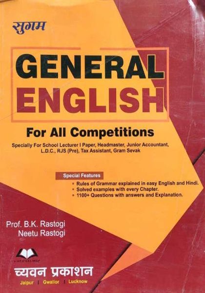 SUGAM GENRAL ENGLISH FOR ALL COMPETITIONS PROF. B.K. RASTOGI ,, NEETU RASTOGI