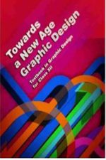 NCERT Towards a New Age of Graphic Design for Class 12 In English