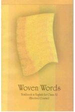 NCERT Woven words - English Literature for Class 11 In English
