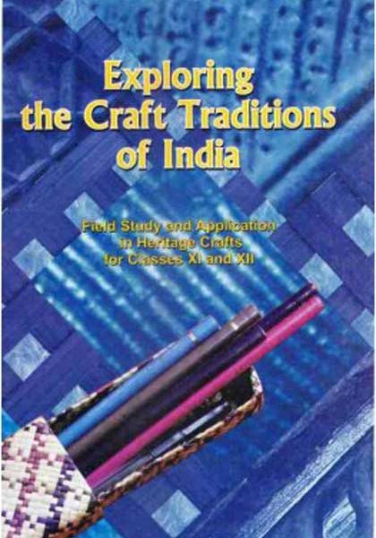 NCERT Exploring the Craft Tradition of India for Class 11 In English