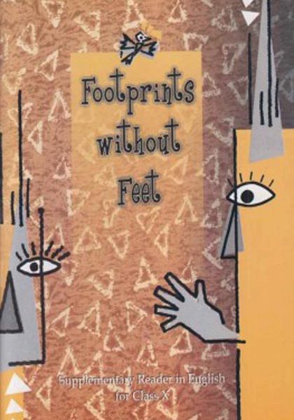 NCERT Footprints without Feet - English Supplementary Reader for Class 10 In English