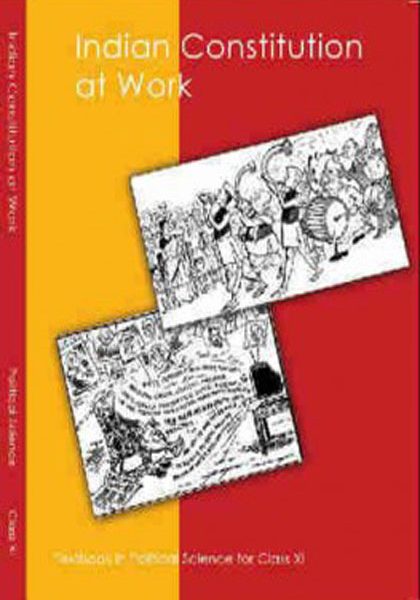 NCERT Indian Constitution at Work for Class 11 In English