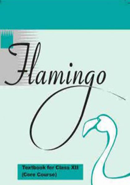NCERT Flamingo - English Core for Class 12 In English