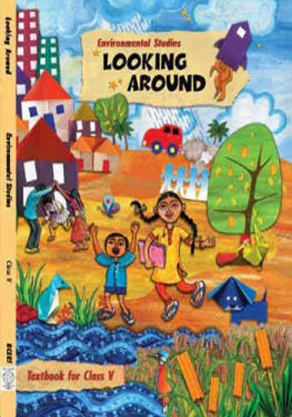 NCERT Looking Around - Class 5 In English