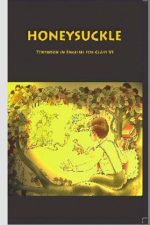 NCERT Honey Suckle - Class 6 In English