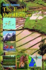 NCERT The Earth Our Habitat - Geography - Class 6 In English