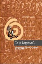 NCERT It So Happened - Supplementary English for Class 8 In English