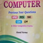 COMPUTER PREVIOUS YEAR QUESTIONS BY KUNNAL VARMA