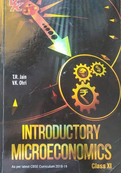 VK Introductory Microeconomics Class-12th By TR Jain, VK Ohri