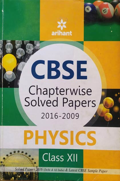 Arihant Cbse Chapterwise Solved Paper Of Physics For Class 12 Deep Online Store