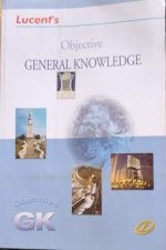 Lucent.s Objective General Knowledge Letest Edition