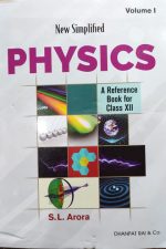 Physics Vol-1&2 For Class-12th By S.L Arora Dhanpat Rai Publication