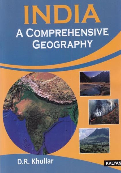 India  A Comprehensiv Geography by DR Khullar, Kalyani Publication
