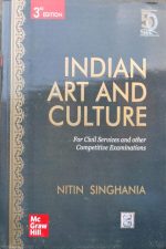 Inian Art And Culture By Nitin Singhania 3rd Edition, Mc Graw Hill Publication